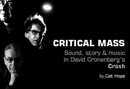 Ballard/Shore/Cronenberg/Crash