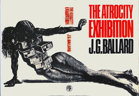 Ballardian: The Atrocity Exhibition
