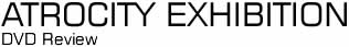 Ballardian: Jonathan Weiss; Atrocity Exhibition