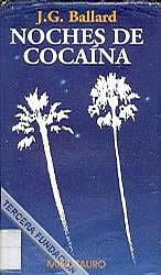 Ballardian: Cocaine Nights