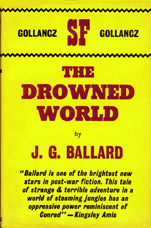 Ballardian: The Drowned World